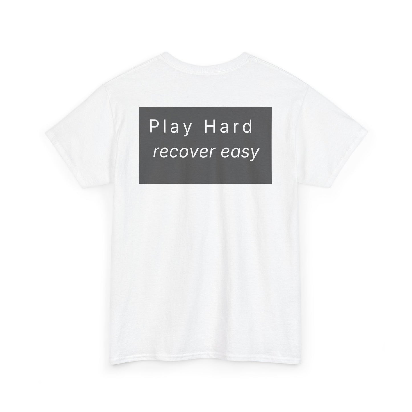 lowkey "Play Hard recover easy" premium Tee