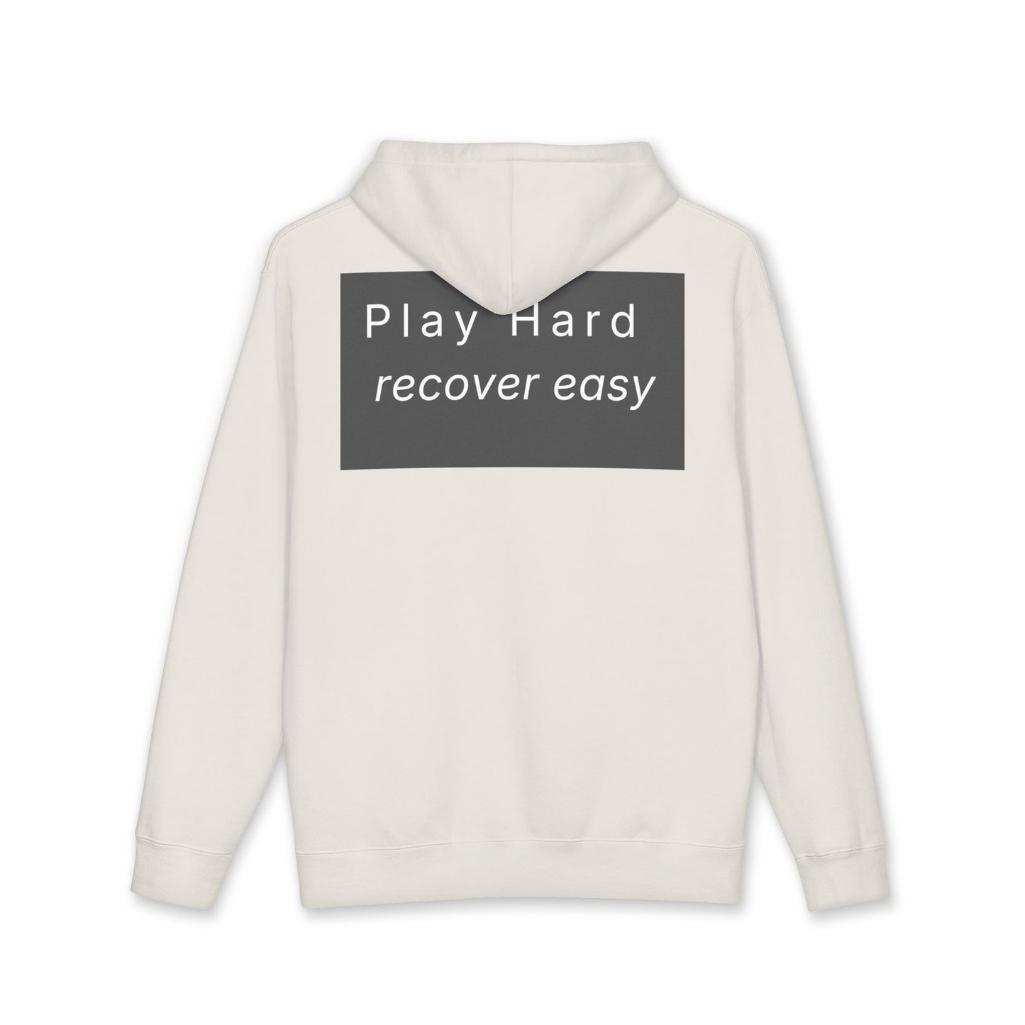 lowkey "Play Hard, recover easy" Cooldown Hoodie