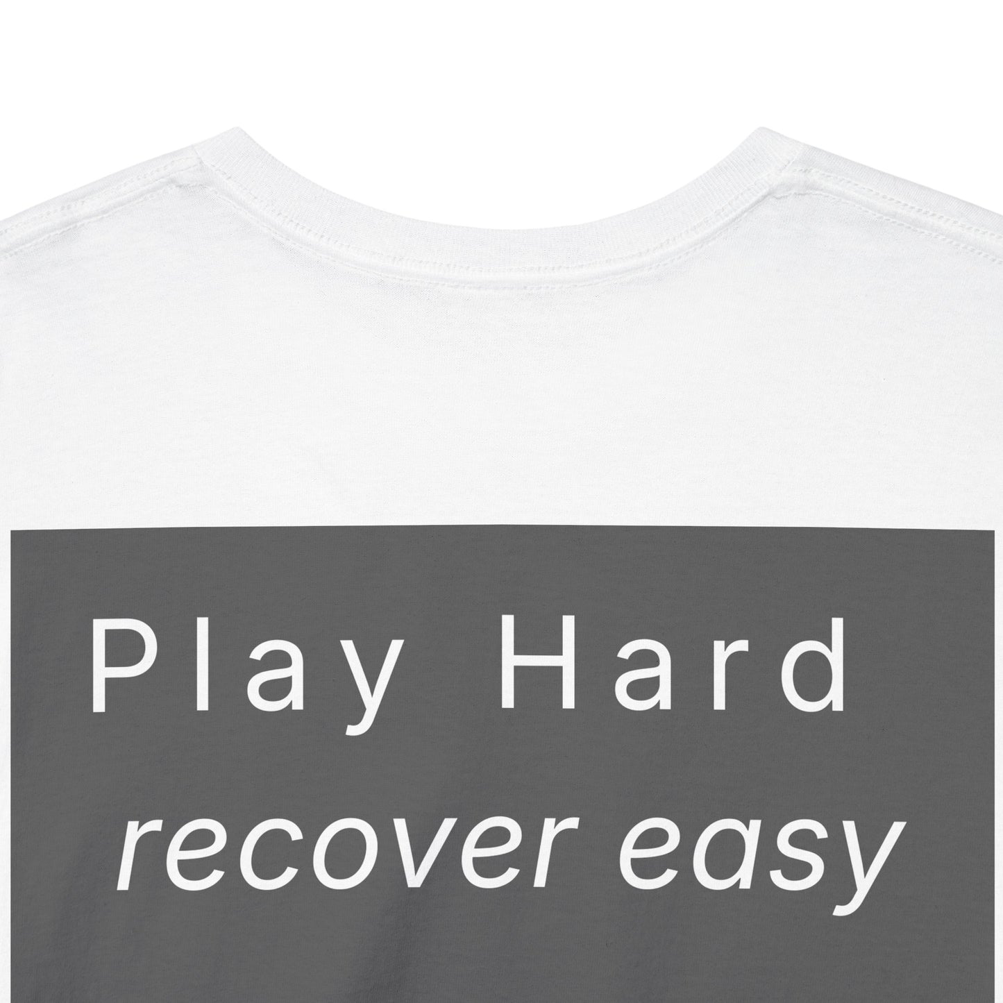 lowkey "Play Hard recover easy" premium Tee