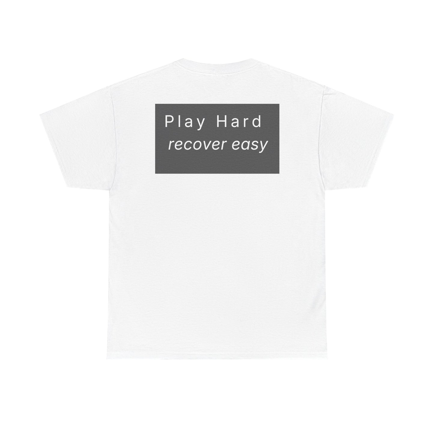 lowkey "Play Hard recover easy" premium Tee