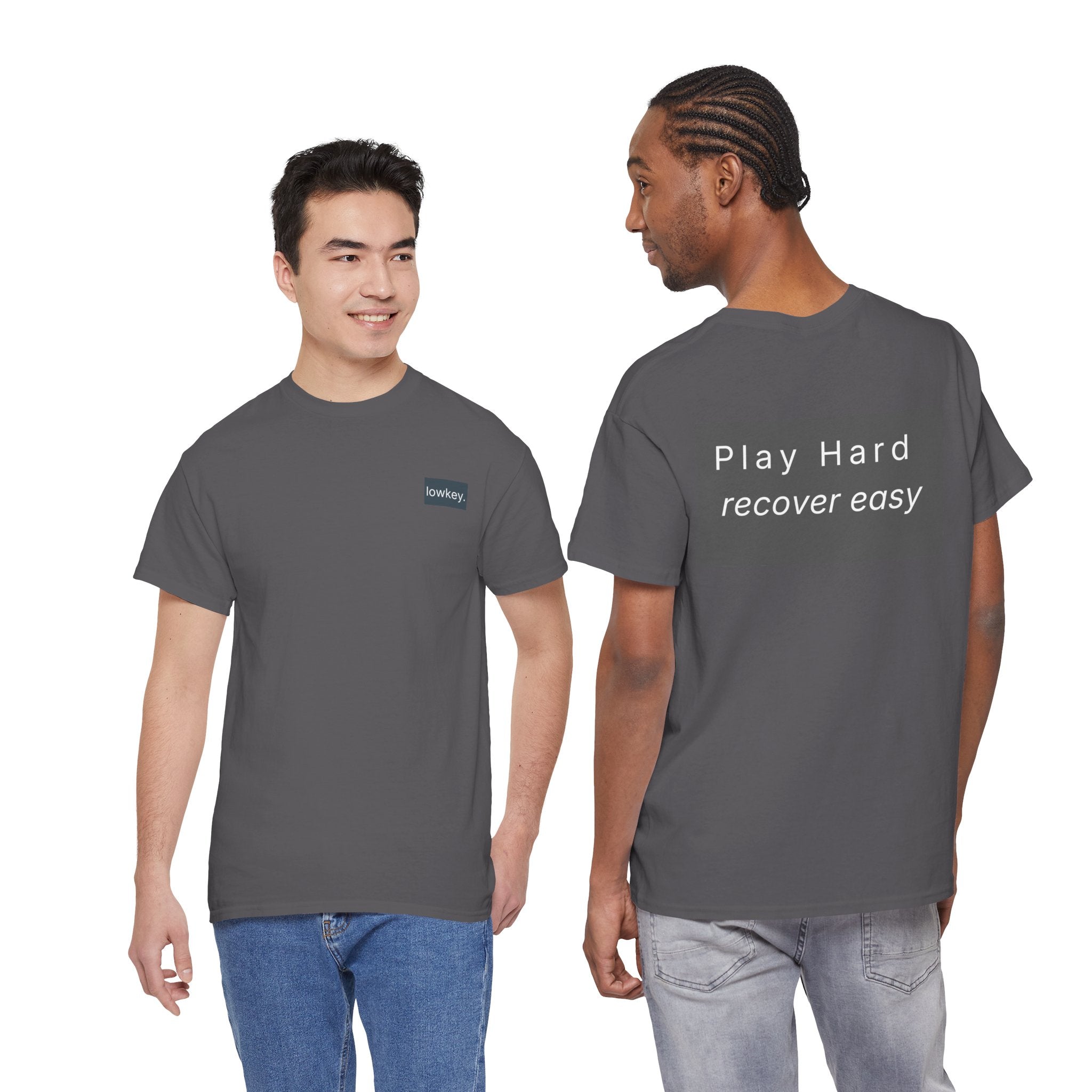 lowkey Play Hard recover easy original Tee
