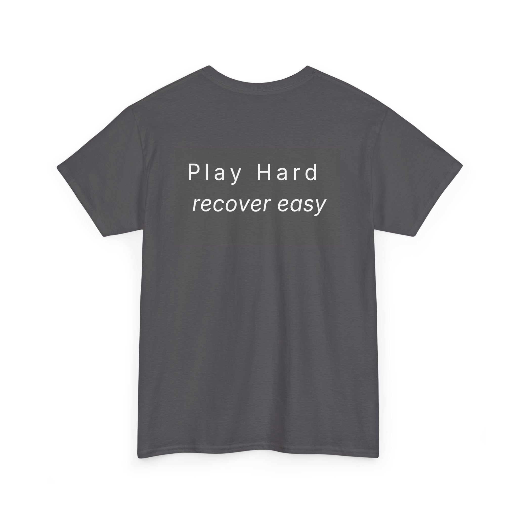 lowkey Play Hard recover easy original Tee